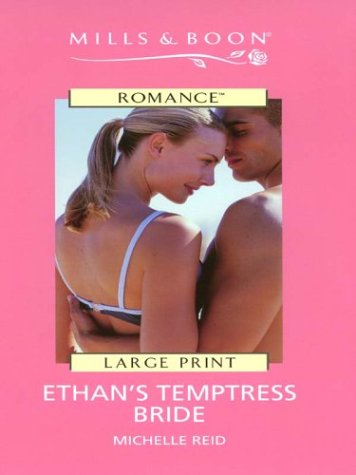 9780263173772: Ethan's Temptress Bride (Thorndike Large Print Harlequin Series)