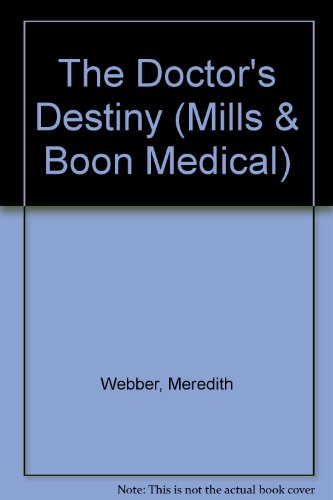 9780263178432: The Doctor's Destiny (Medical Romance)