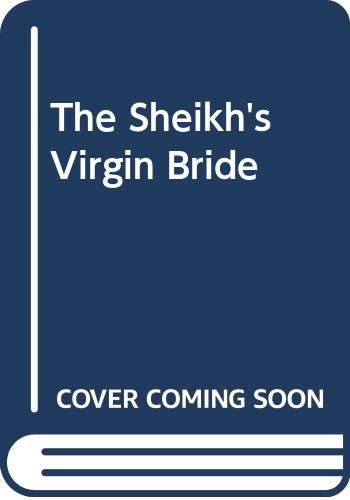 9780263179323: The Sheikh's Virgin Bride