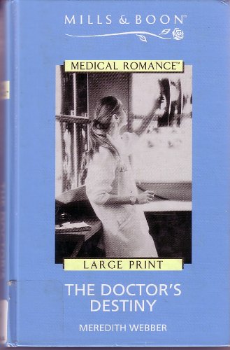 9780263180190: Doctor's Destiny (Medical Romance)