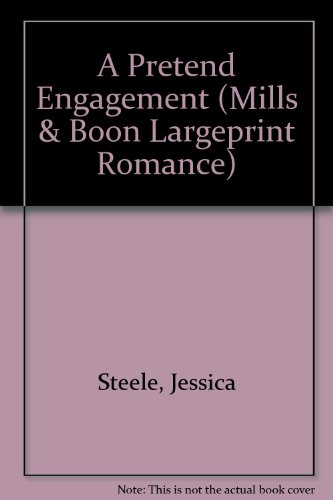A Pretend Engagement (9780263181289) by Jessica Steele