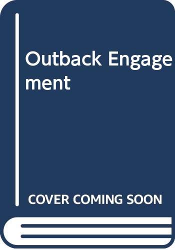 Outback Engagement (Medical Romance) (9780263181470) by Meredith Webber