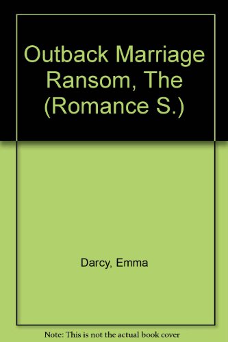 9780263182200: The Outback Marriage Ransom