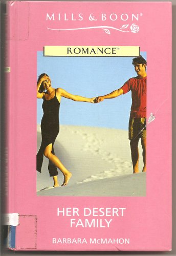 Her Desert Family (Romance) (9780263183726) by Barbara McMahon