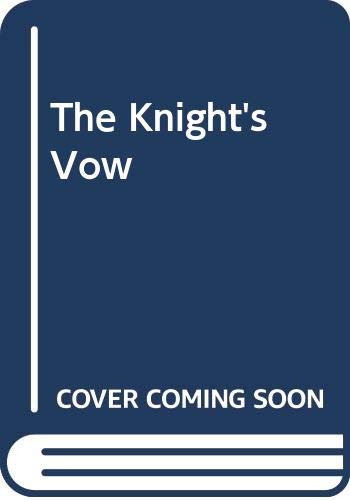 Imagen de archivo de Knight's Vow a la venta por Better World Books