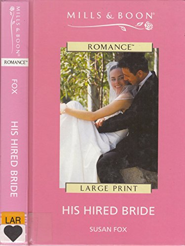 His Hired Bride (9780263185768) by Susan Fox