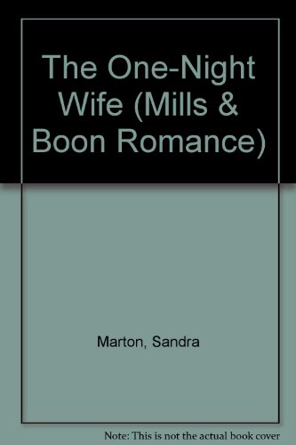 The One-Night Wife (Romance) (9780263186628) by Sandra Marton