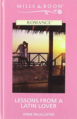 9780263187137: Lessons from A Latin Lover (Romance)