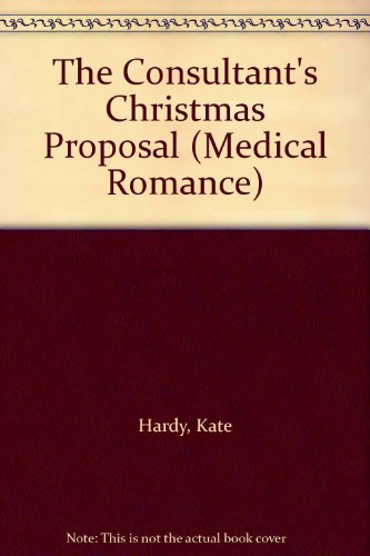 9780263188448: The Consultant's Christmas Proposal
