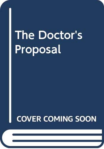 The Doctor's Proposal (Medical Romance Large Print) (9780263188974) by Lennox, Marion