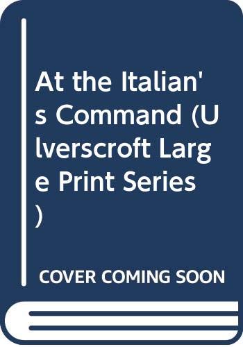 Stock image for At the Italian's Command for sale by Better World Books