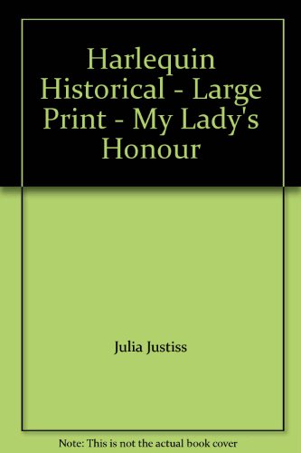 My Lady's Honour (9780263189537) by Julia Justiss