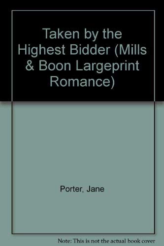 9780263189605: Taken by the Highest Bidder (Romance Large)