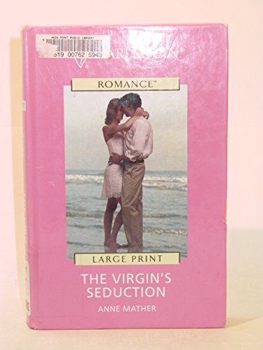 9780263189759: The Virgin's Seduction (Romance Large S.)