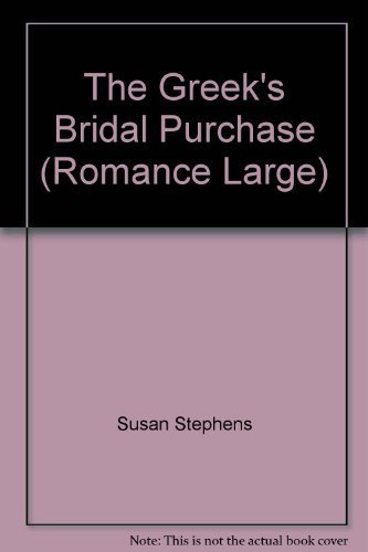 9780263189933: The Greek's Bridal Purchase