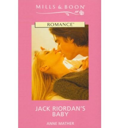 9780263189995: Jack Riordan's Baby