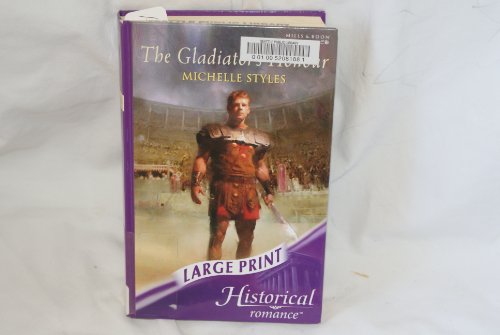 Beispielbild fr The Gladiator's Honour (Mills & Boon Largeprint Historical) zum Verkauf von Bahamut Media