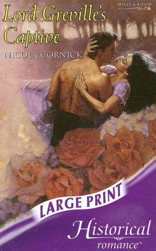 Lord Greville's Captive (Mills & Boon Historical Romance) (9780263190762) by Nicola Cornick