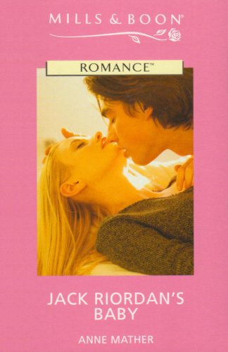 9780263191356: Jack Riordan's Baby (Romance)