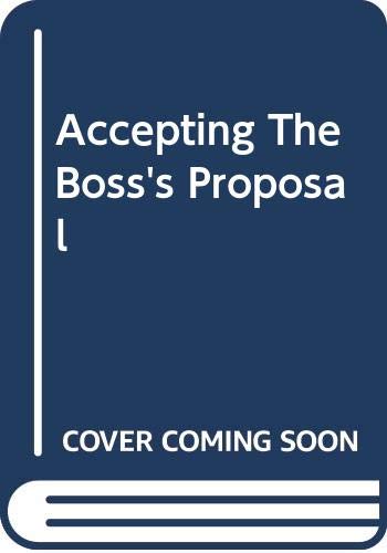 Beispielbild fr Accepting The Bosss Proposal zum Verkauf von Reuseabook