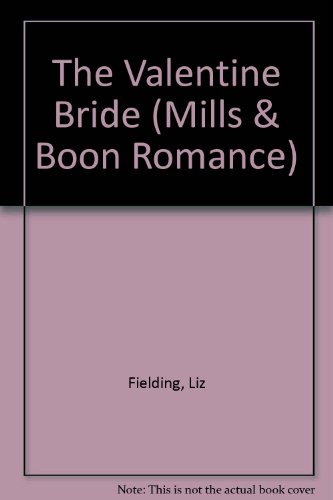 9780263192872: The Valentine Bride