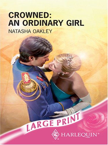 Stock image for Crowned : An Ordinary Girl for sale by Better World Books