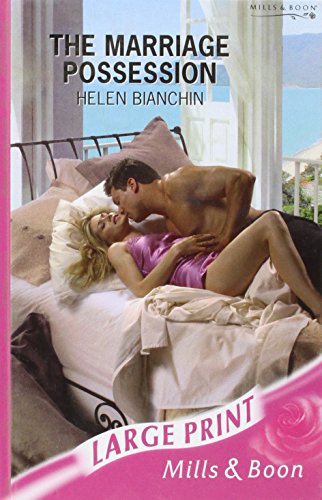 The Marriage Possession (Romance Large Print) - Bianchin, Helen