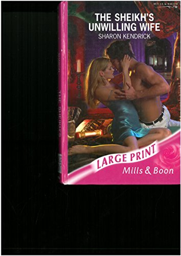 Beispielbild fr The Sheikh's Unwilling Wife (Mills & Boon Largeprint Romance) zum Verkauf von AwesomeBooks