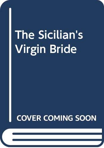 9780263195750: The Sicilian's Virgin Bride