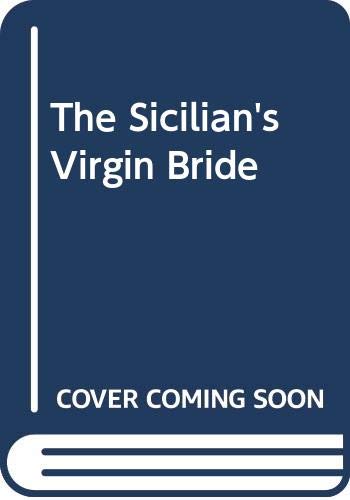 9780263195750: THE SICILIAN'S VIRGIN BRIDE