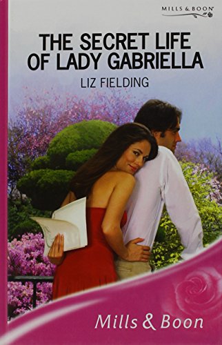 The Secret Life of Lady Gabriella (9780263195989) by Fielding, Liz