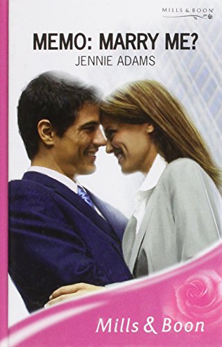 Memo: Marry Me? (Romance) (9780263196009) by Jennie Adams