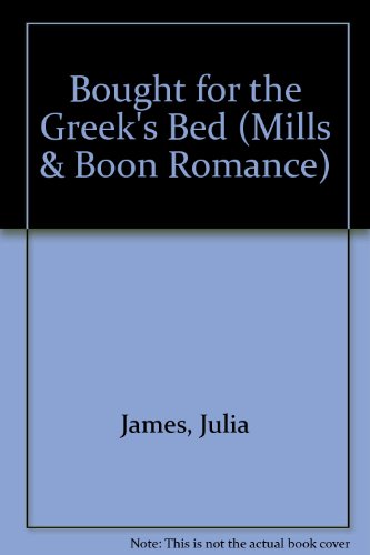 9780263196054: Bought For The Greek's Bed