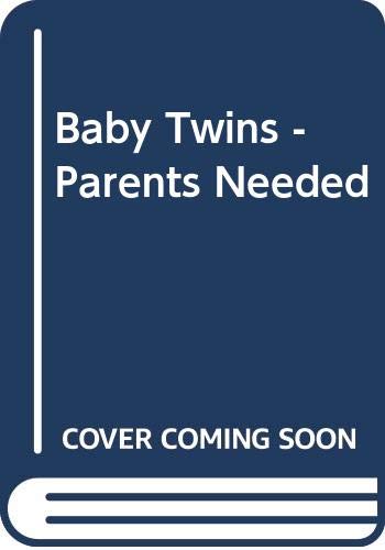 9780263196498: Baby Twins - Parents Needed