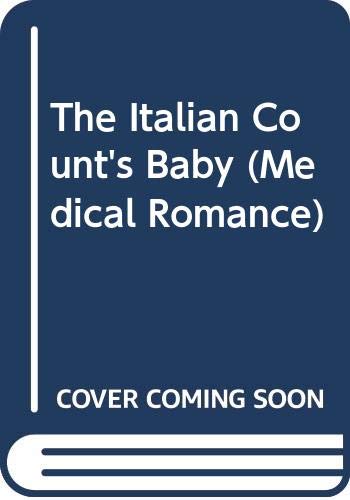 9780263198126: The Italian Count's Baby