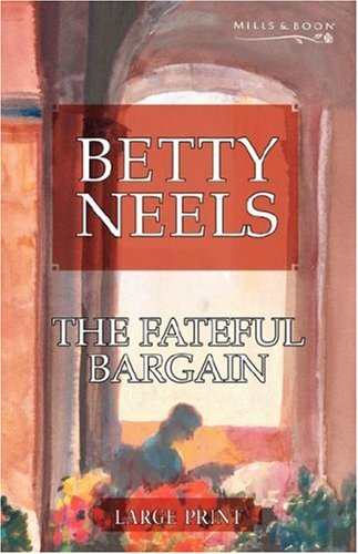 9780263198393: The Fateful Bargain