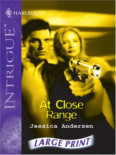 At Close Range (Silhouette Intrigue) (9780263198669) by Andersen, Jessica
