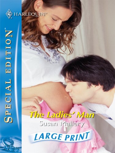 9780263198737: The Ladies' Man (Silhouette Special Edition)