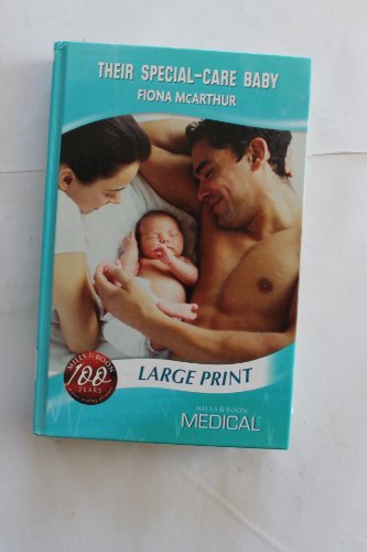 Imagen de archivo de Their Special-Care Baby (Mills & Boon Largeprint Medical) a la venta por Goldstone Books