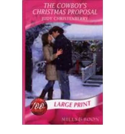 9780263200317: The Cowboy's Christmas Proposal