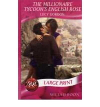 Beispielbild fr The Millionaire Tycoon's English Rose zum Verkauf von Anybook.com