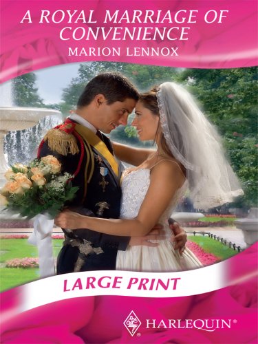 Stock image for A Royal Marriage of Convenienc for sale by Better World Books
