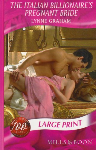 9780263200669: The Italian Billionaire's Pregnant Bride (Mills & Boon Largeprint Romance)