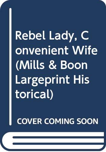 Stock image for Rebel Lady, Convenient Wife for sale by Phatpocket Limited
