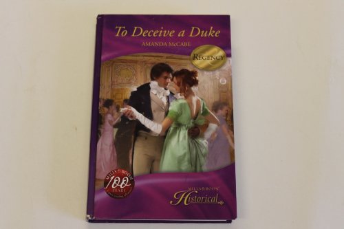 To Deceive a Duke (Historical Romance HB) (9780263202205) by McCabe, Amanda