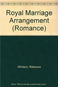 Royal Marriage Arrangement (9780263204070) by Winters, Rebecca