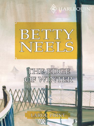 9780263204414: The Edge of Winter (Betty Neels Largeprint)