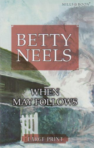 9780263204506: When May Follows (Mills & Boon Largeprint)