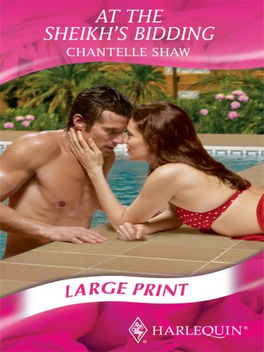 Stock image for At the Sheikh's Bidding (Romance Large Print) (Mills & Boon Largeprint Romance) for sale by WorldofBooks