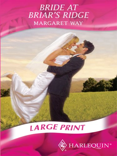 Beispielbild fr Bride at Briar Ridge (Romance Large Print) zum Verkauf von WorldofBooks